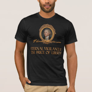 Camiseta Citações de Thomas Jefferson:  na vigilância