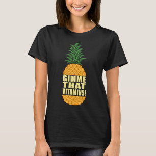Camiseta Citações do Abacaxi de Fruta Irônica das Vitaminas