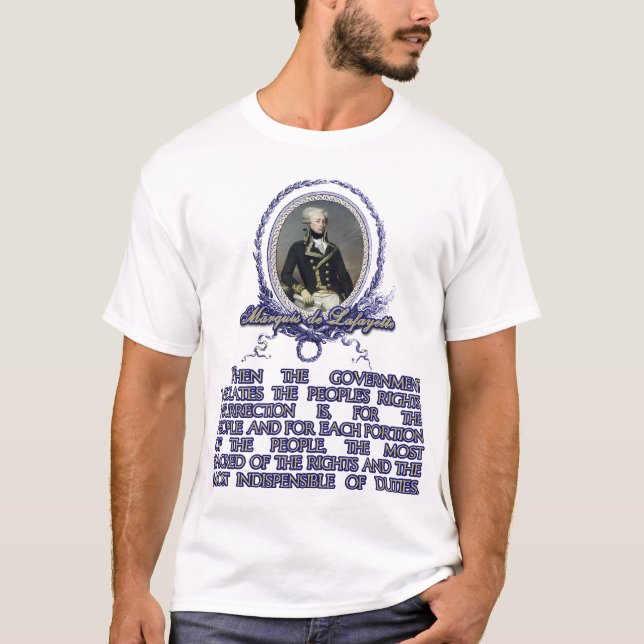 Camiseta Citações do de Lafayette do marquês na revolta (Frente)