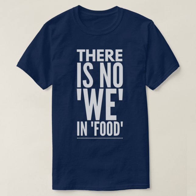 Camiseta citações engraçadas comidas (Frente do Design)
