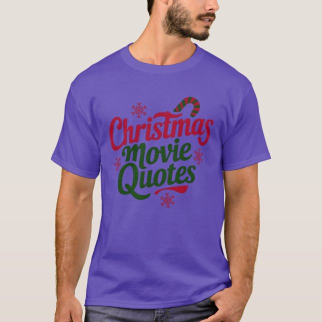 Camiseta Citações engraçadas de filmes de Natal (Frente)