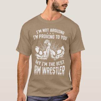 Camiseta Citações engraçadas de lutadores de braço Citações