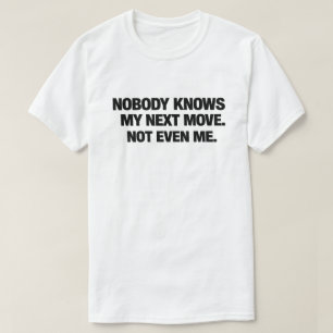 Camiseta Citações engraçadas e sarcásticas do Caos que ning