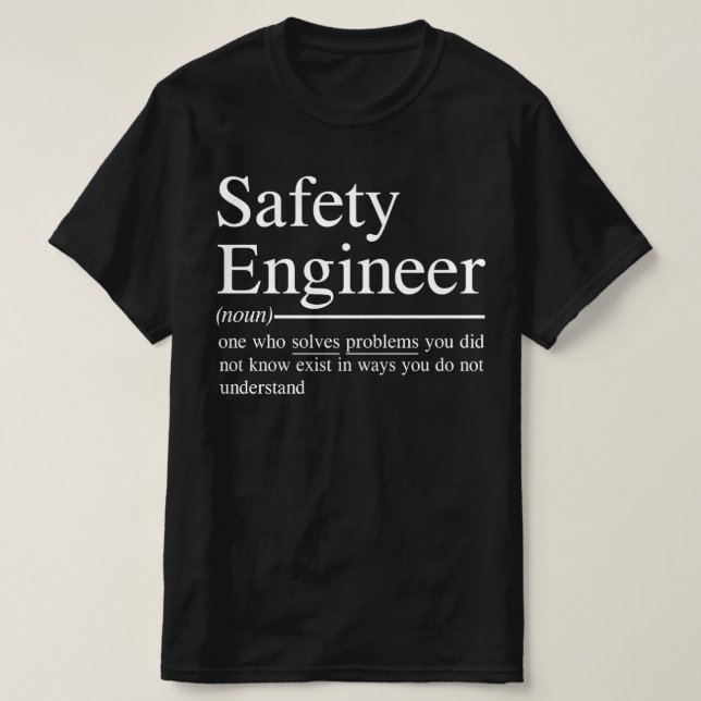 Camiseta citações engraçadas para o Engenheiro de Segurança (Frente do Design)