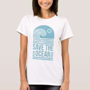 Camiseta Citações estéticas de ativista para salvar o ocean