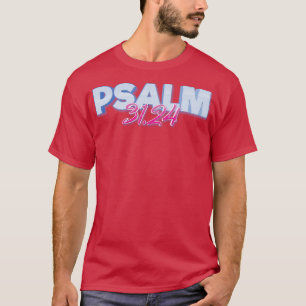 Camiseta Citações Inspiracionais Da Bíblia Psalm 3124