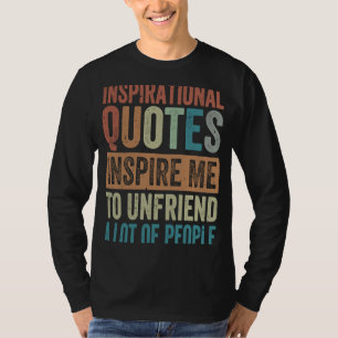 Camiseta Citações Inspiradoras Me Inspiram A Desampar Muito