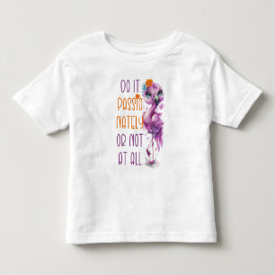 Camiseta Citações Motivacionais Flamingo Bonitas