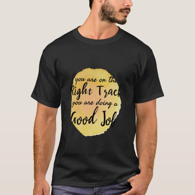 Camiseta citações motivacionais para o autoatendimento (Frente)