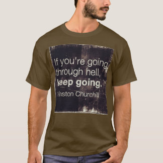 Camiseta Citações Motivacionais Se Você Está Indo Pelo Infe