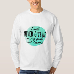 Camiseta citações motivadoras e encorajadoras