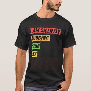 Camiseta Citas Sarcásticas Estou Julgando Silenciosamente S