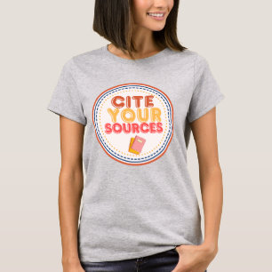 Camiseta Cite suas fontes lá