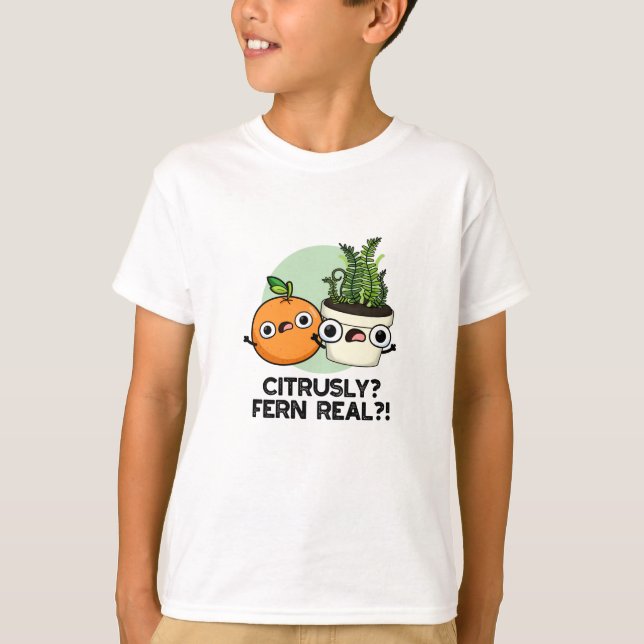 Camiseta Citrusly Fern Real Funny Citrus Plant (Frente)