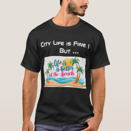 Camiseta City Life Vs Beach Life Black T Shirt