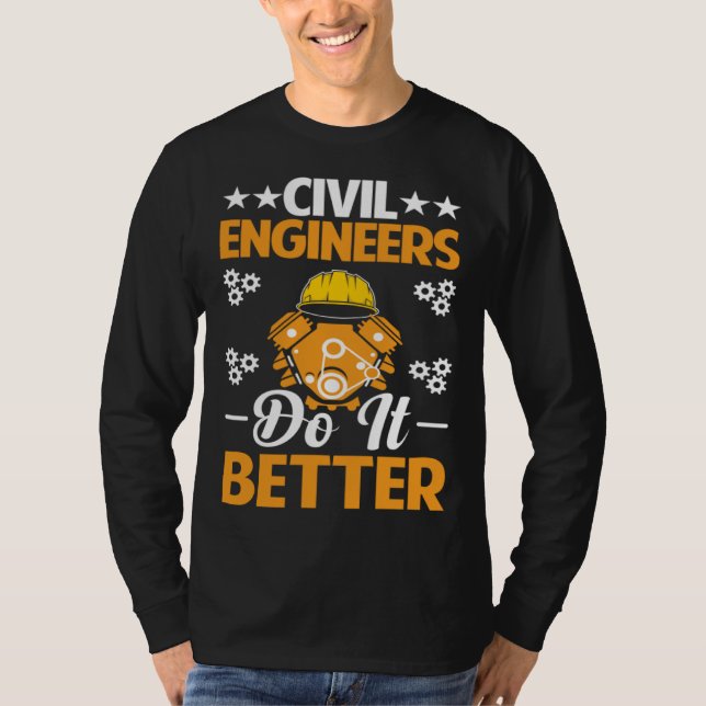 Camiseta Civil Engineers Do It Better Board Professional En (Frente)