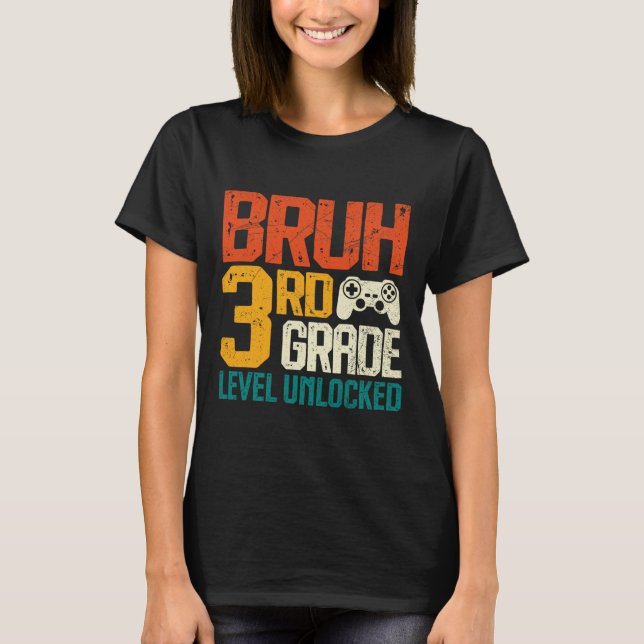 Camiseta Ck To School 3rd Grade Gamer Bruh 3rd Grade Level  (Frente)