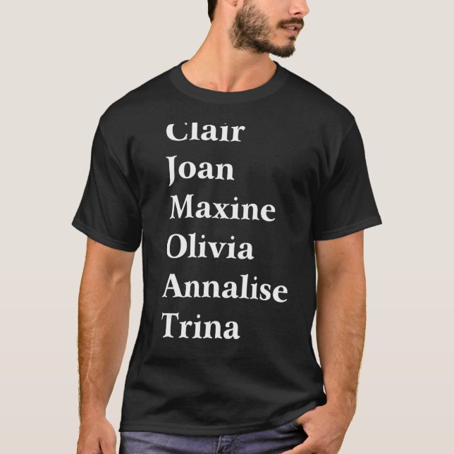 Camiseta Clair Joan Maxine Olivia Annalise Trina (Frente)