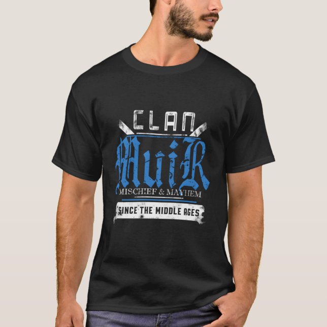 Camiseta Clan Muir Mishead E Mayhem Desde A Idade Média (Frente)