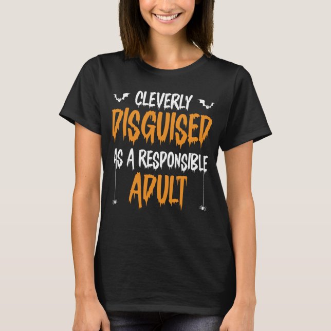 Camiseta Claramente Disfarçado Como Adulto Responsável (Frente)