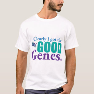 Camiseta Claramente eu obtive os bons genes
