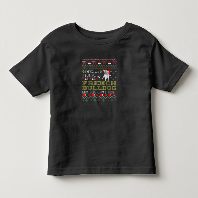 Camiseta Claro, Eu Falo Com Meu Bulldog Francês (Frente)