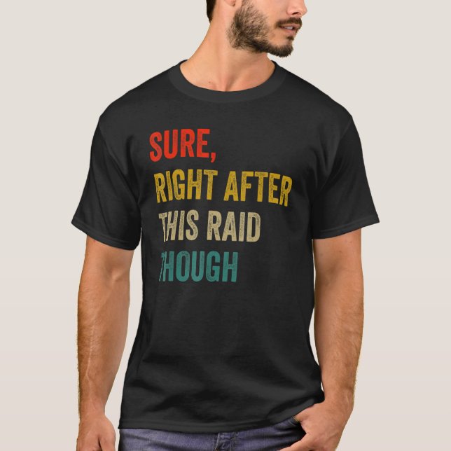 Camiseta Claro, Logo Após Este Presente Engraçado Para O Jo (Frente)