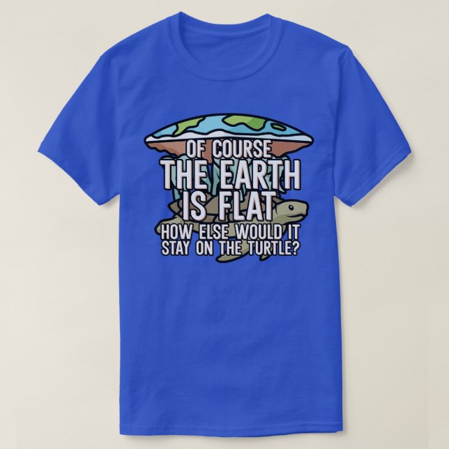 Camiseta Claro que a terra é plana (Frente do Design)