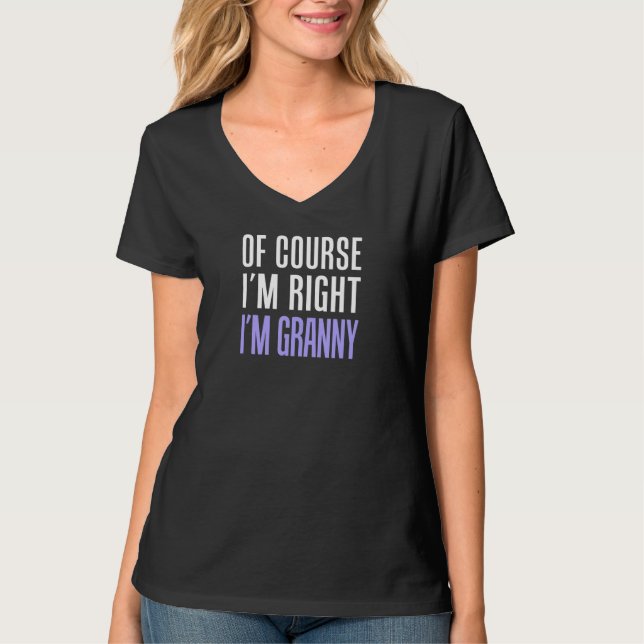 Camiseta Claro que Estou Certa Sou a Avó Teimosa (Frente)