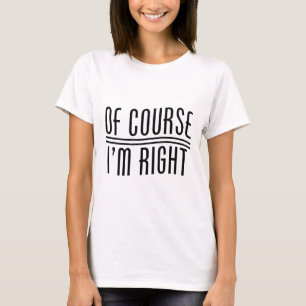 Camiseta Claro que estou certo