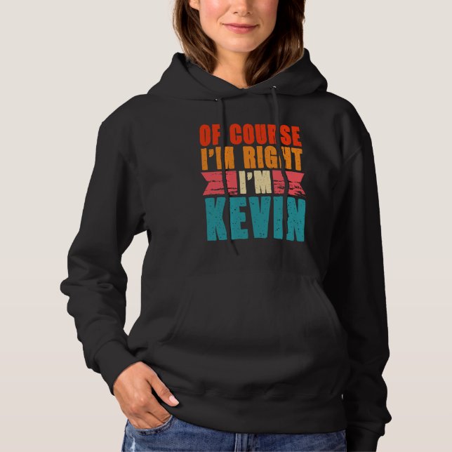 Camiseta Claro que estou certo, sou Kevin (Frente)