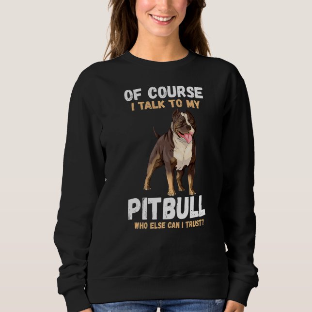 Camiseta Claro Que Falo Com O Meu Pitbull (Frente)