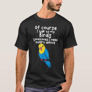 Camiseta Claro Que Falo Com Os Meus Pássaros