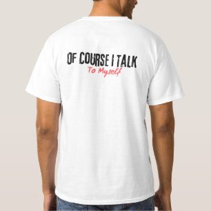 Camiseta Claro Que Falo Comigo Mesmo