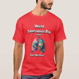 Camiseta Claro Que Não Tem Medo. Dia Mundial da Tuberculose