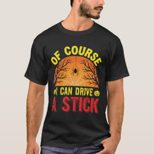 Camiseta Claro que Posso Dirigir um Stick no Halloween Desi