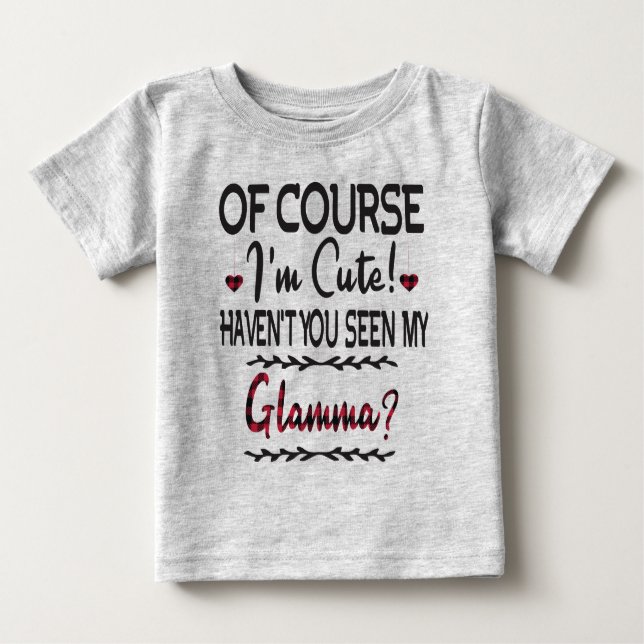 Camiseta Claro que sou bonito, não viu meu Glamma (Frente)