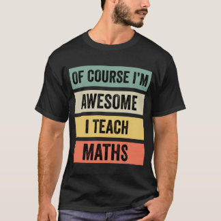 Camiseta Claro que sou incrível, Ensino Matemática //