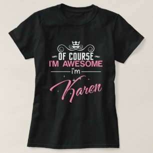 Camiseta Claro que sou incrível, sou Karen