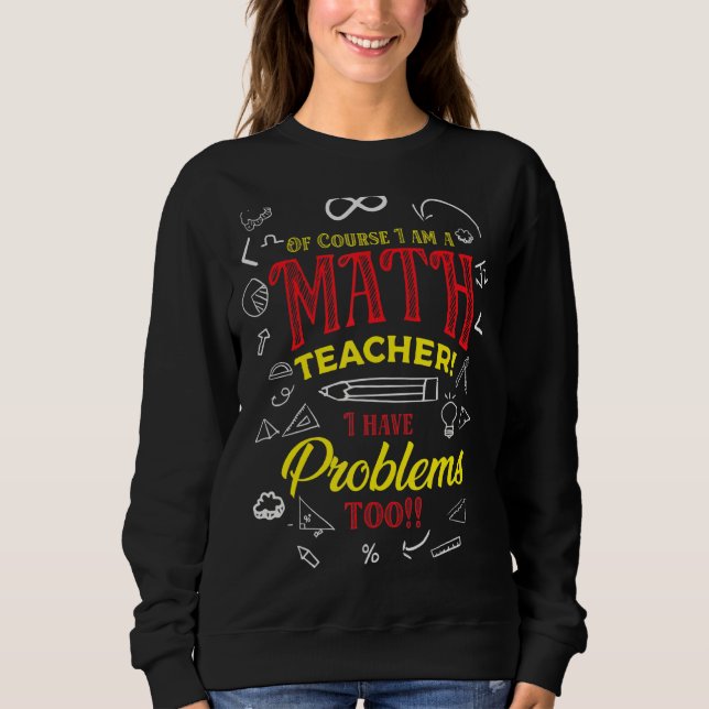 Camiseta Claro Que Sou Professora De Matemática E Também Te (Frente)