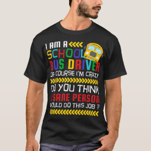 Camiseta Claro Que Sou Um Motorista De Ônibus Engraçado.