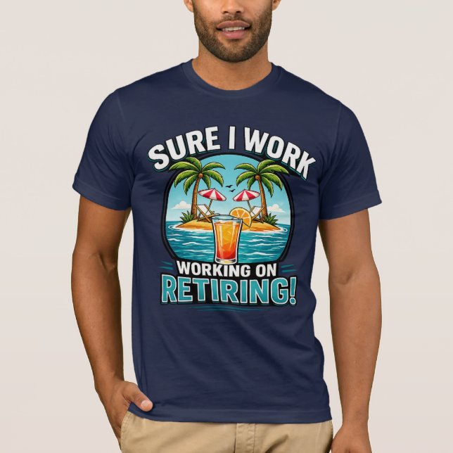 Camiseta Claro que Trabalho – Design de Humor para Aposenta (Frente)