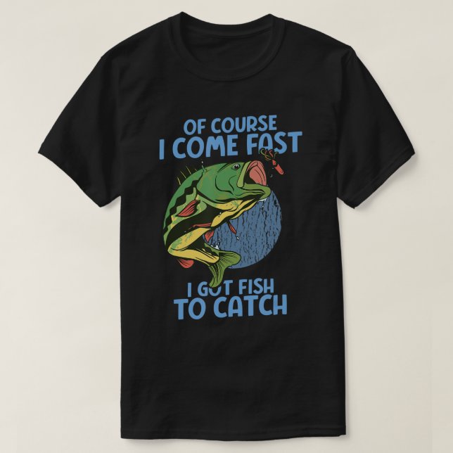 Camiseta Claro Que Vim Rápido Tenho Peixe Para Pegar Fi Eng (Frente do Design)