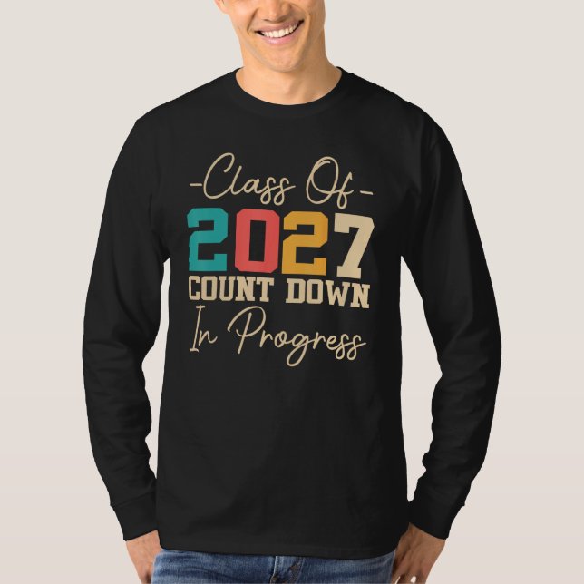 Camiseta Class Of 2027 Count Down In Progress 2027 Graduati (Frente)