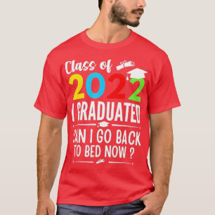 Camiseta Classe de 2022 que me formei Posso voltar para a c