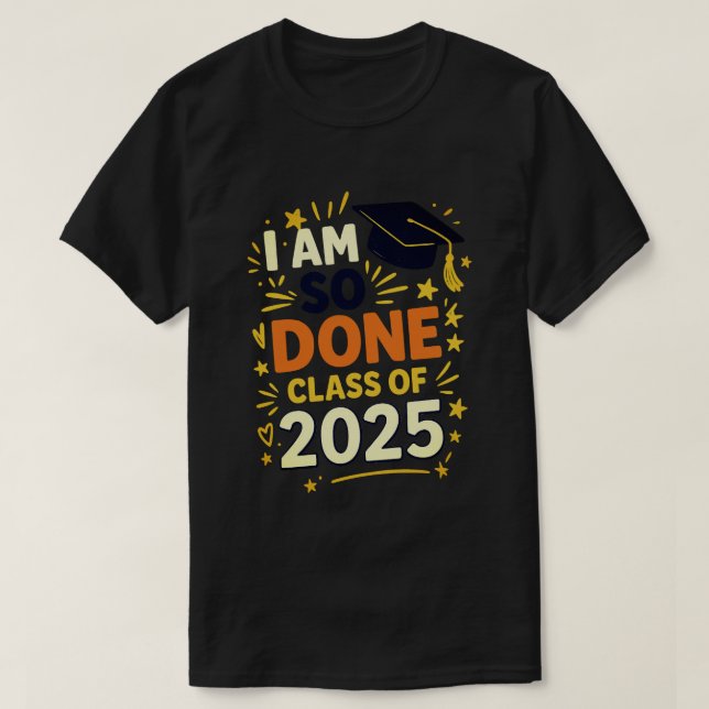 Camiseta Classe de 2025 Eu Terminei A Graduação Para Ele (Frente do Design)