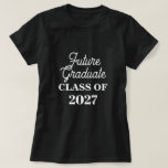 Camiseta Classe De 2027 Futuro Formando Funny Sibling Junio<br><div class="desc">Projetado com modelos de texto personalizados para a classe 2027,  isso é perfeito para formandos futuros! Você pode mudar o texto personalizado como quiser!</div>