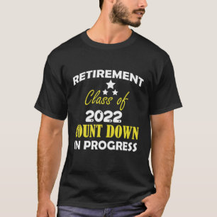 Camiseta Classe De Aposentadoria De 2022 Contagem Reduzida