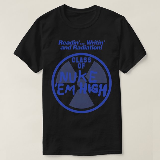 Camiseta Classe Nuke Em High e Radiation (Frente do Design)