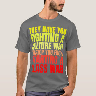 Camiseta ClasseCulturaCitação Protesto Político de Esquerda